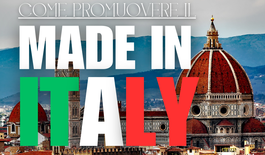 Come promuovere il made in italy 18 sett